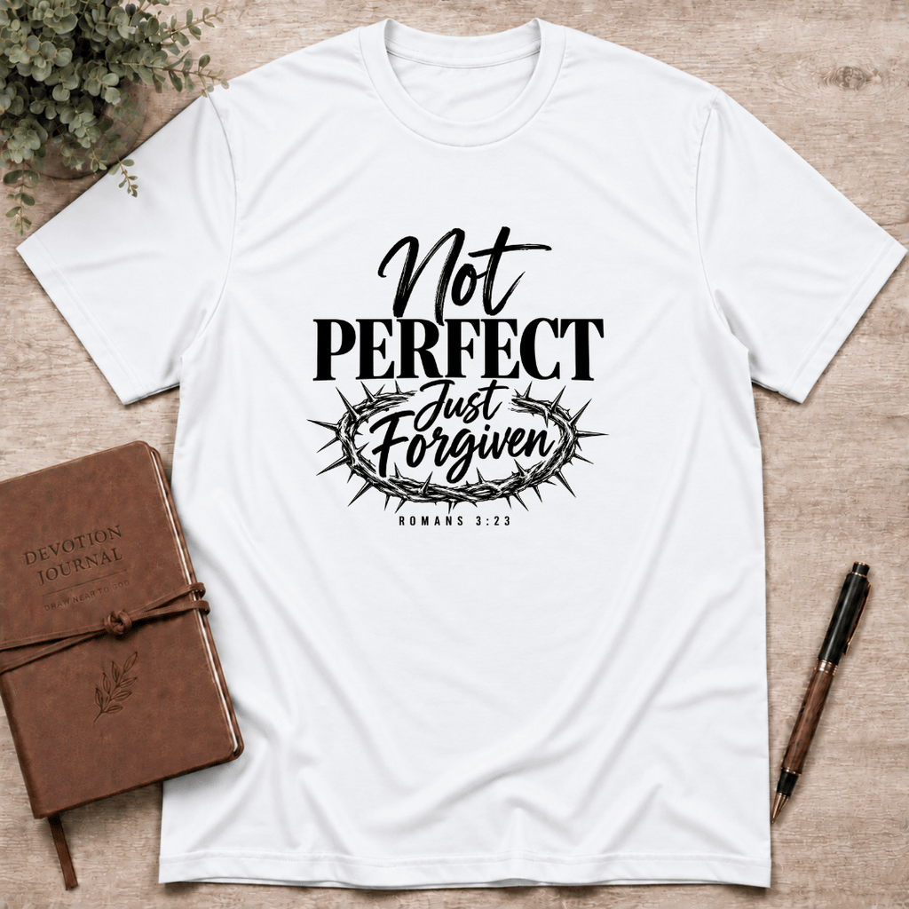 Not perfect just forgiven T-Shirt